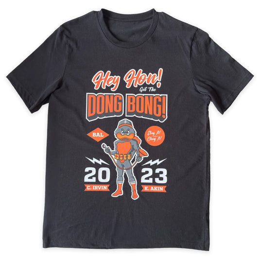 Hey Hon! Get the Dong Bong Shirt | Funny Baltimore Baseball Fan Graphic Tee
